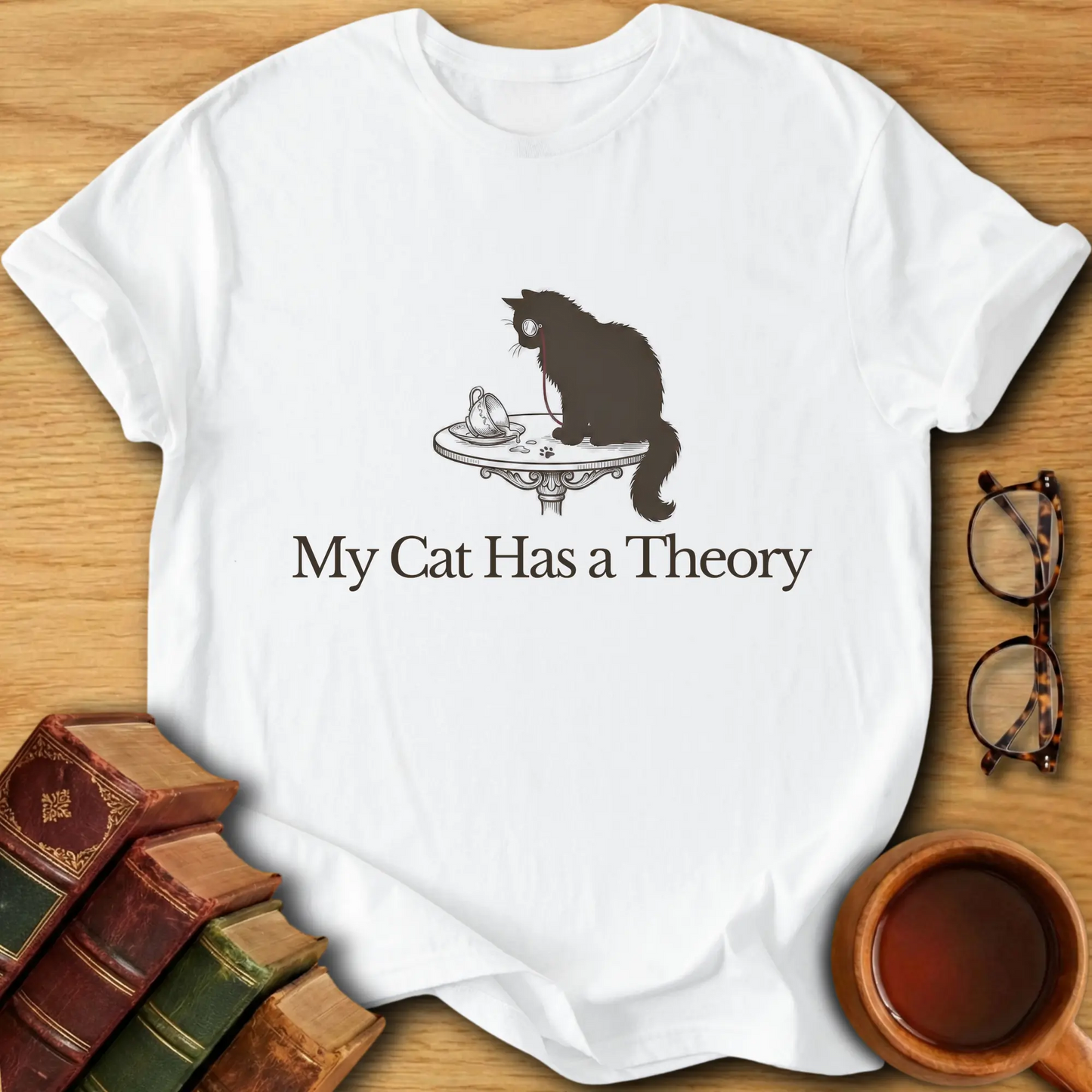 My Cat Has a Theory T-Shirt