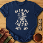 My Cat Has Questions T-Shirt
