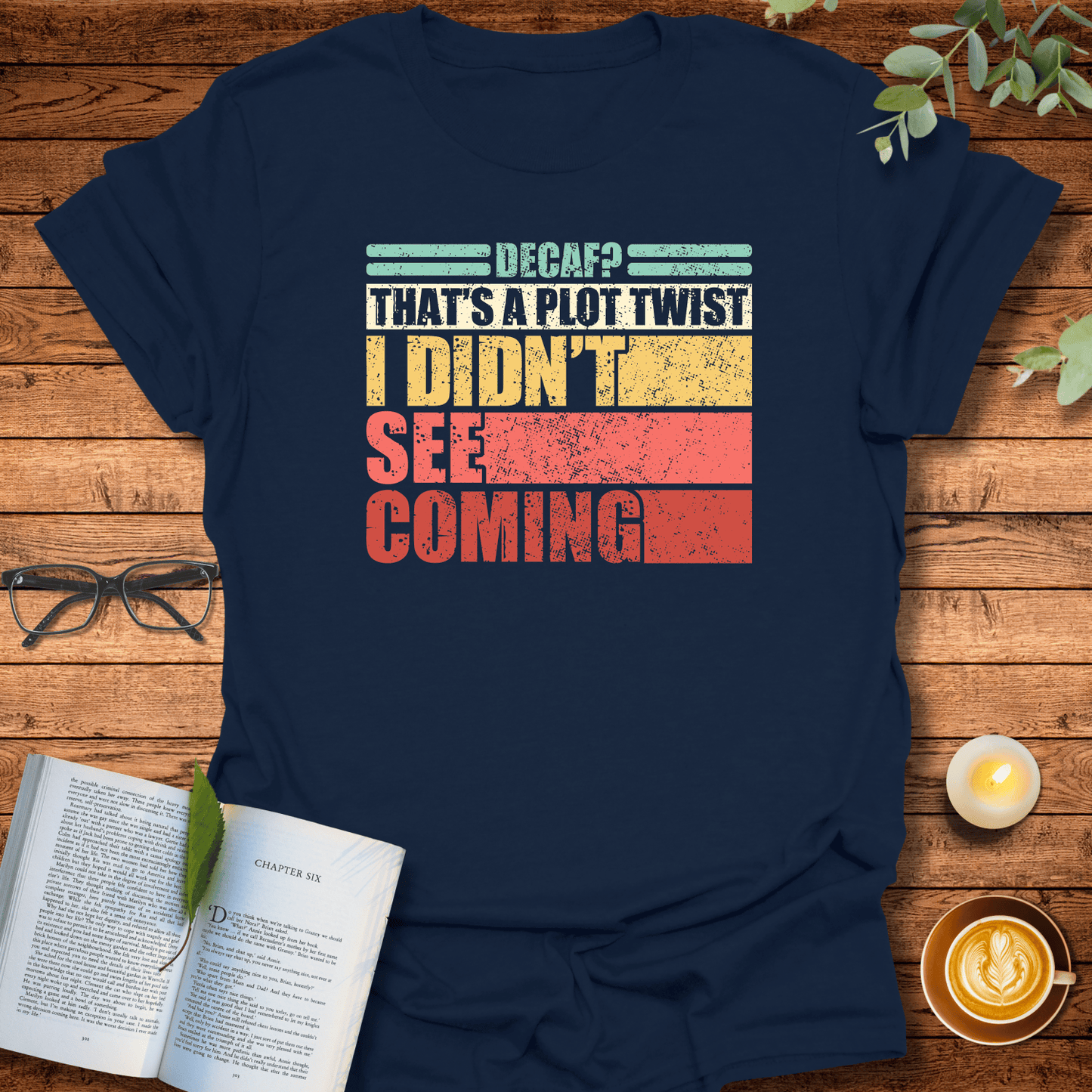 Decaf Plot Twist T-Shirt