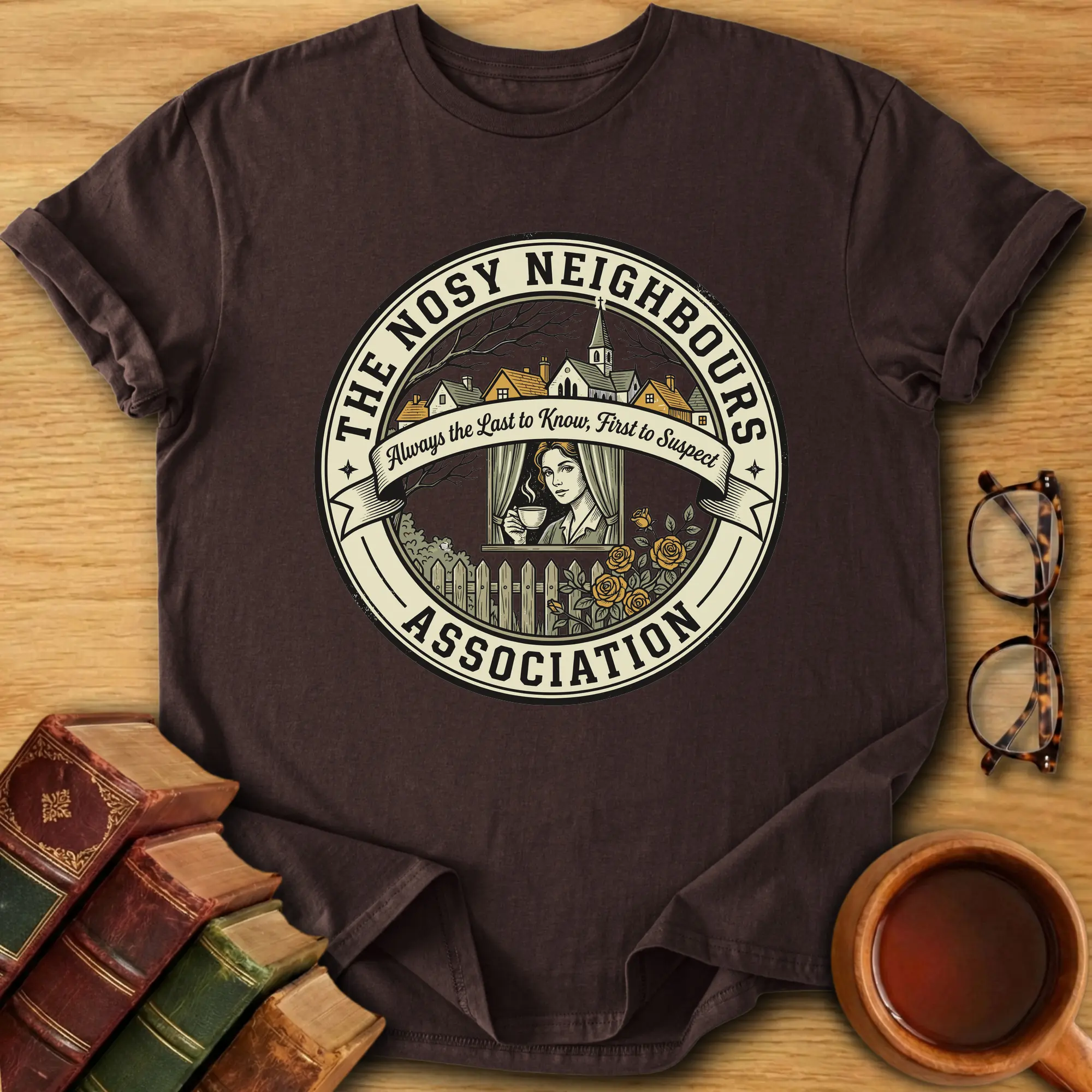 The Nosy Neighbours Association T-Shirt