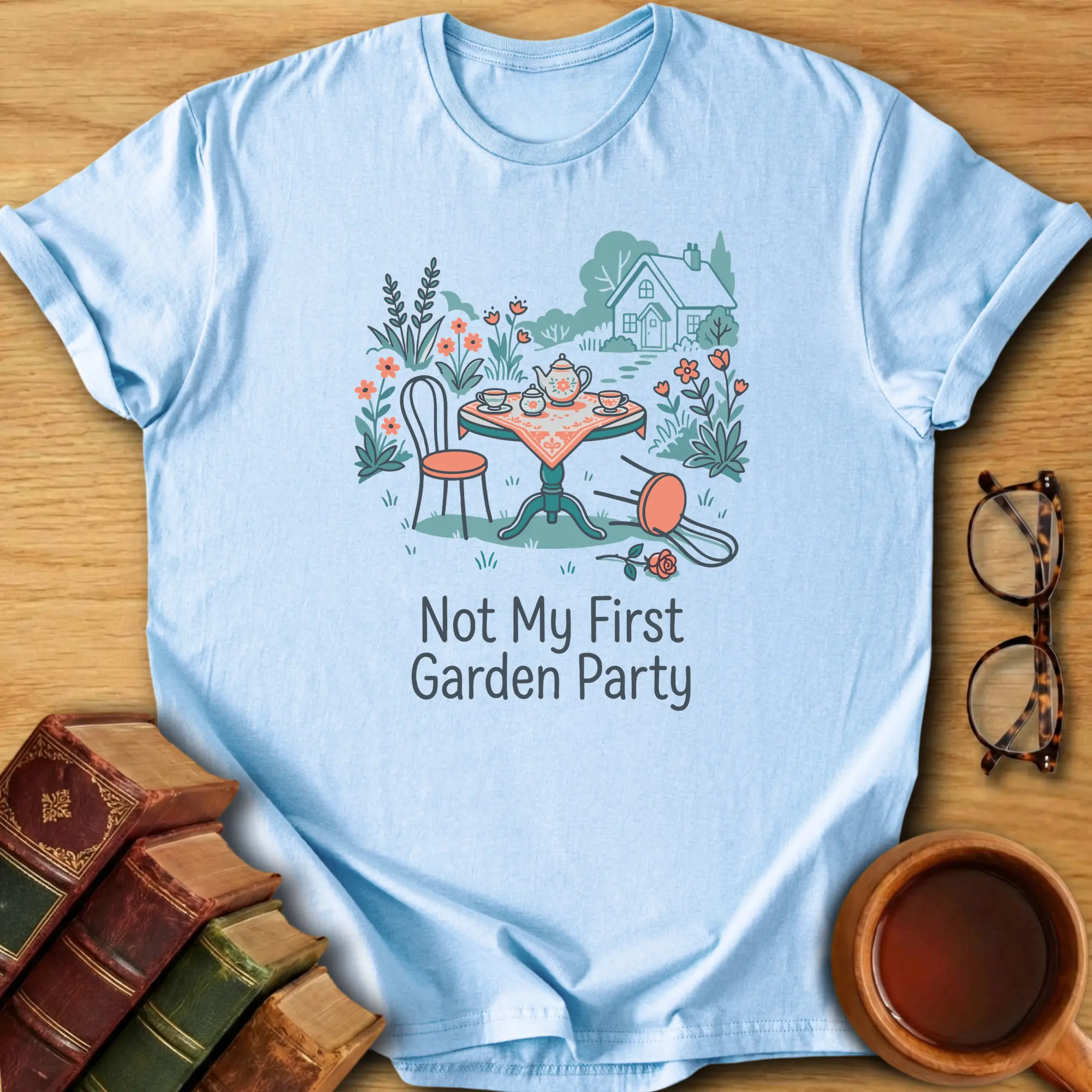 Not My First Garden Party T-Shirt