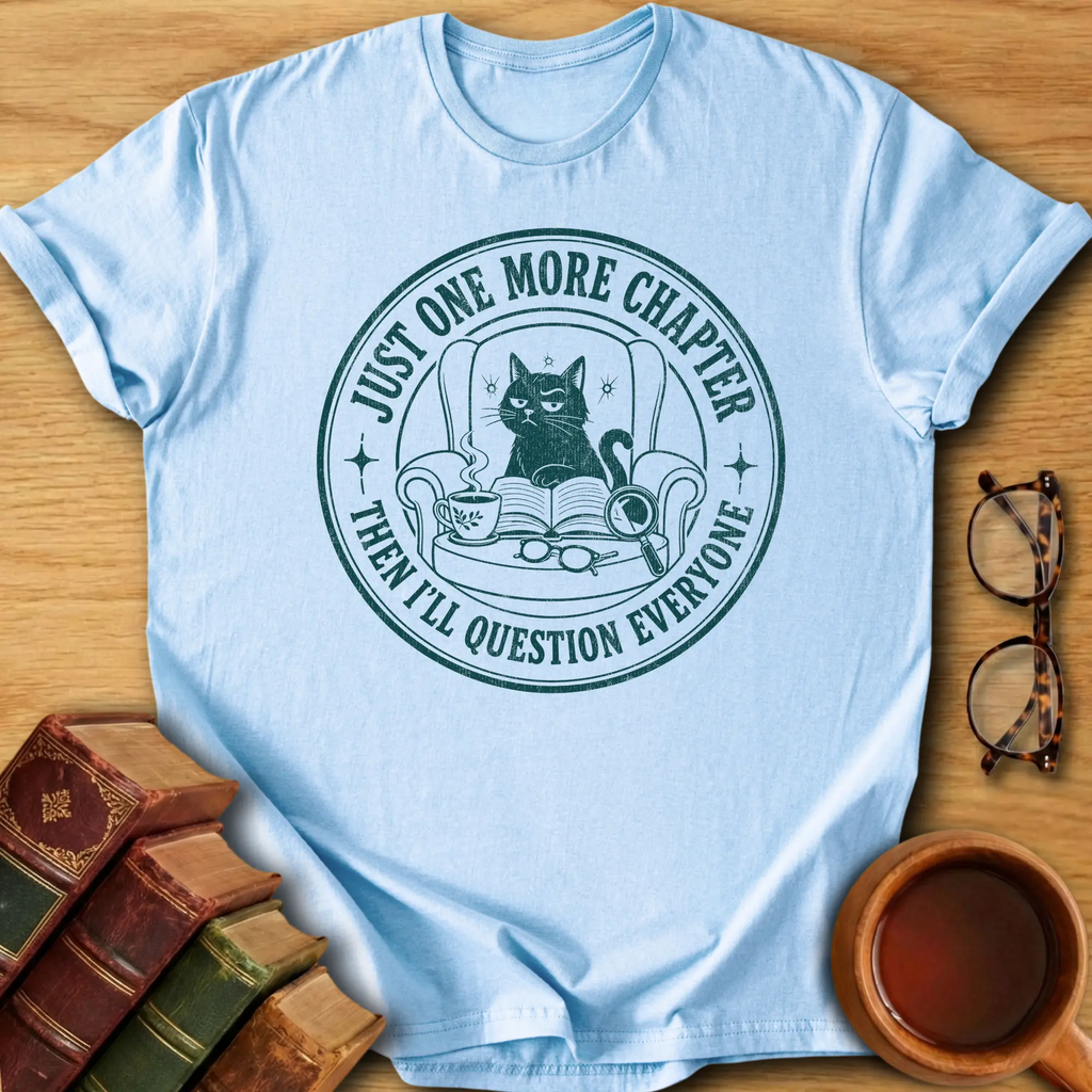 One More Chapter T-Shirt