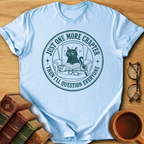 One More Chapter T-Shirt