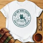 One More Chapter T-Shirt