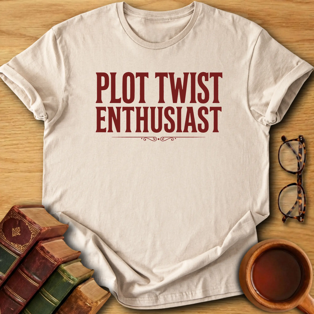 Plot Twist Enthusiast T-Shirt