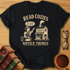 Notice Things T-Shirt