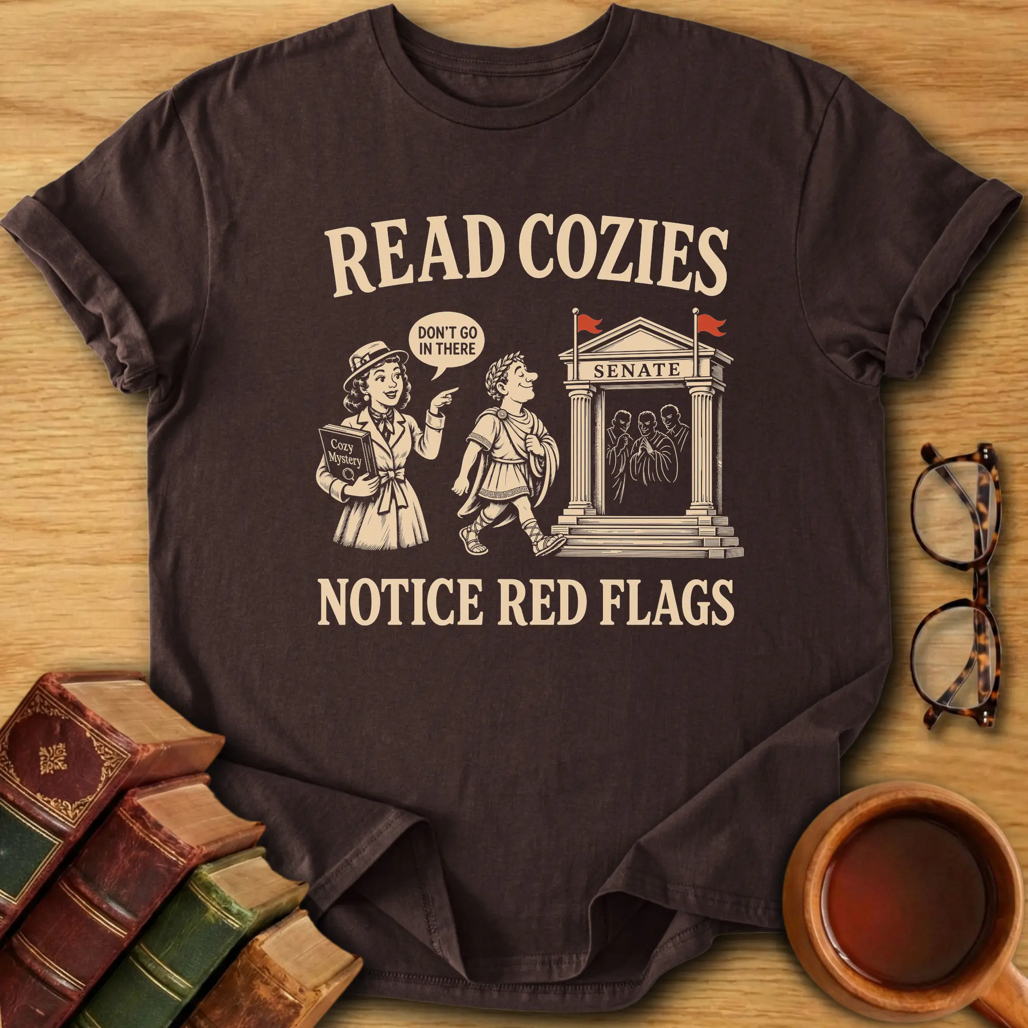 Read Cozies, Notice Red Flags T-Shirt