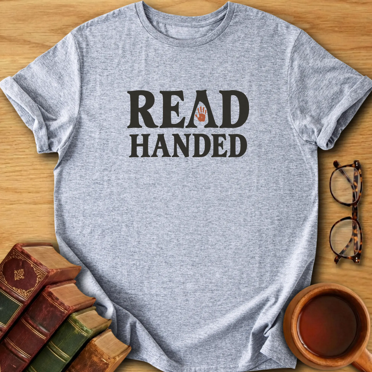 Read Handed T-Shirt
