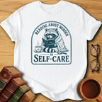 Reading About Murder Is Self-Care T-Shirt