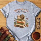 Reading at My Own Pace T-Shirt