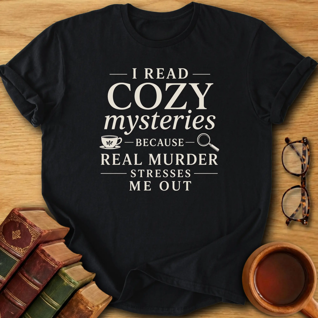 Real Murder Stresses Me Out T-Shirt