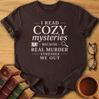 Real Murder Stresses Me Out T-Shirt
