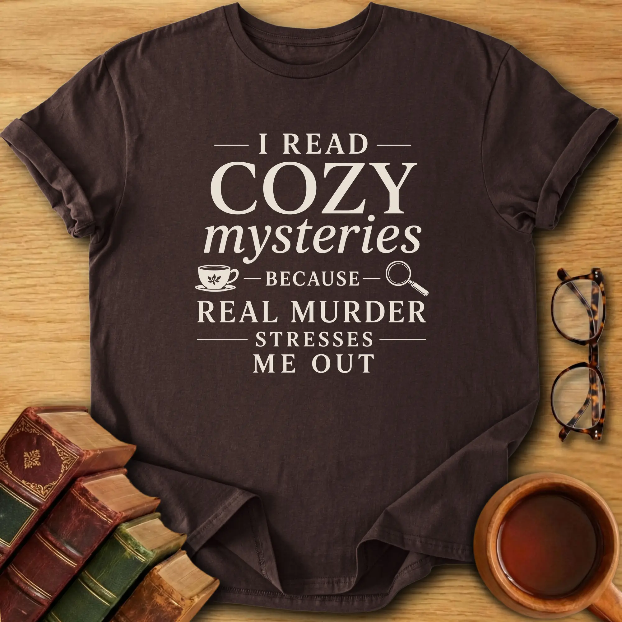 Real Murder Stresses Me Out T-Shirt