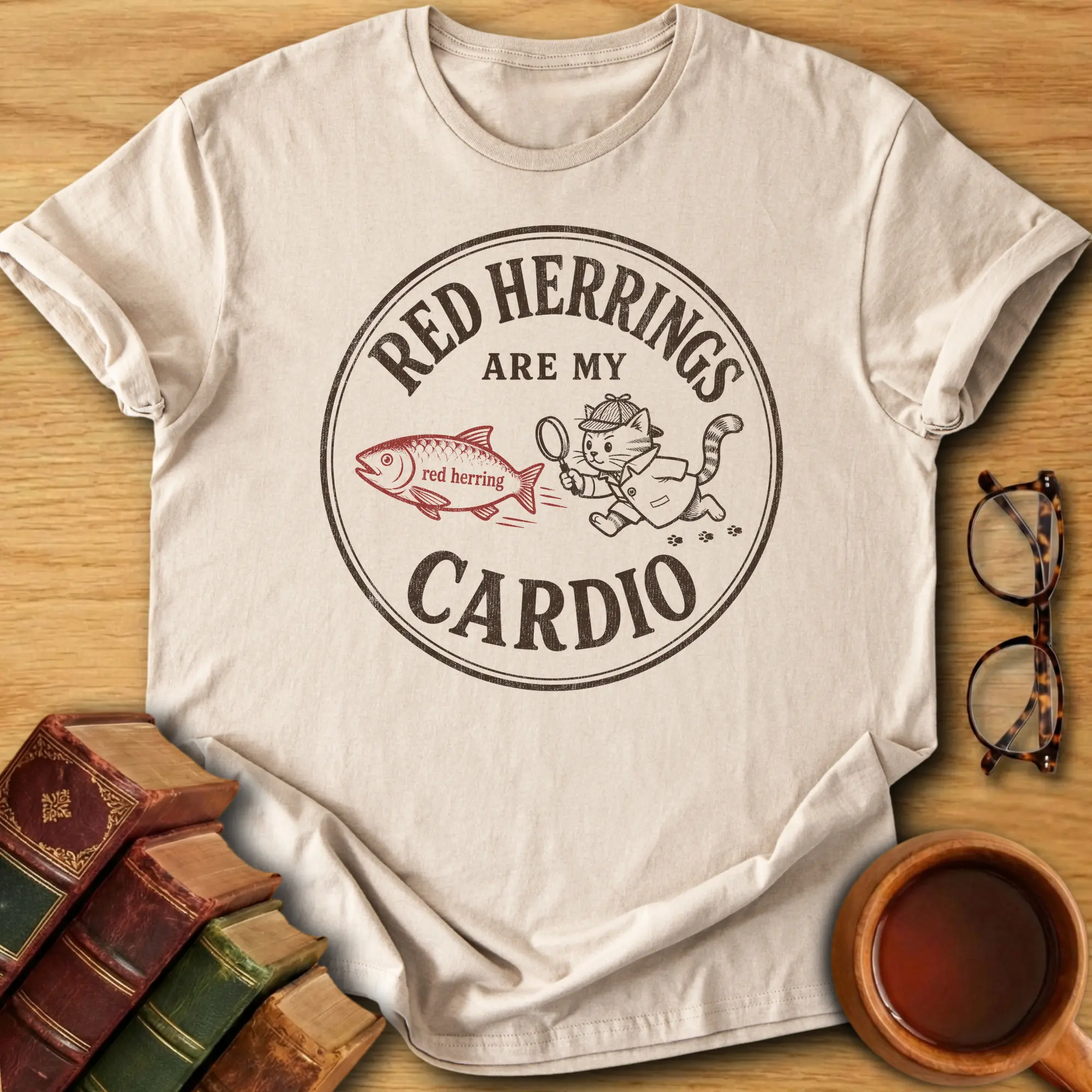 Red Herrings Are My Cardio T-Shirt