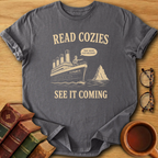 See It Coming T-Shirt