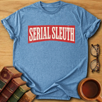 Serial Sleuth T-Shirt