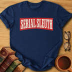 Serial Sleuth T-Shirt