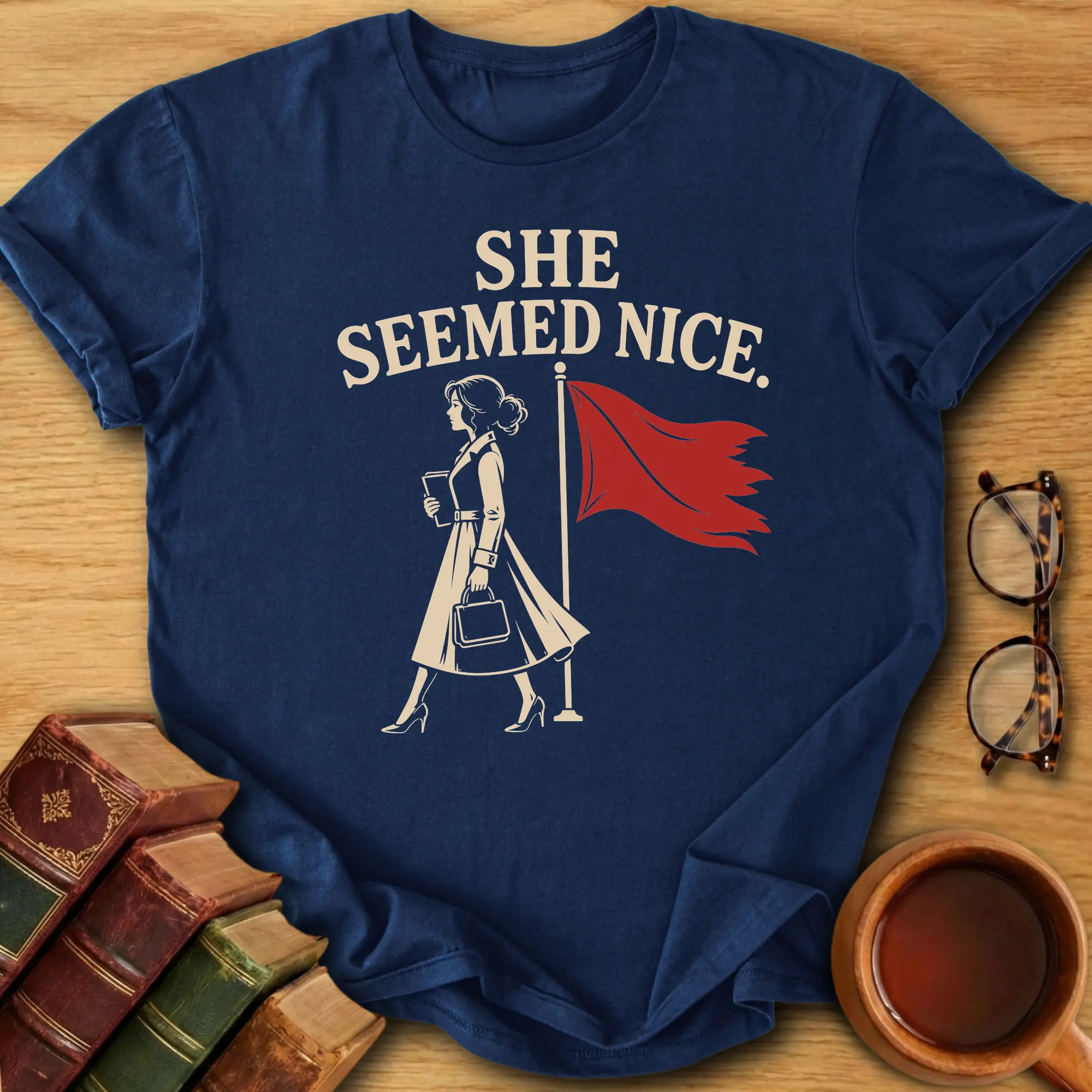 She Seemed Nice T-Shirt