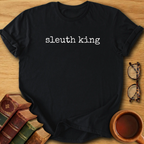 Sleuth King T-Shirt