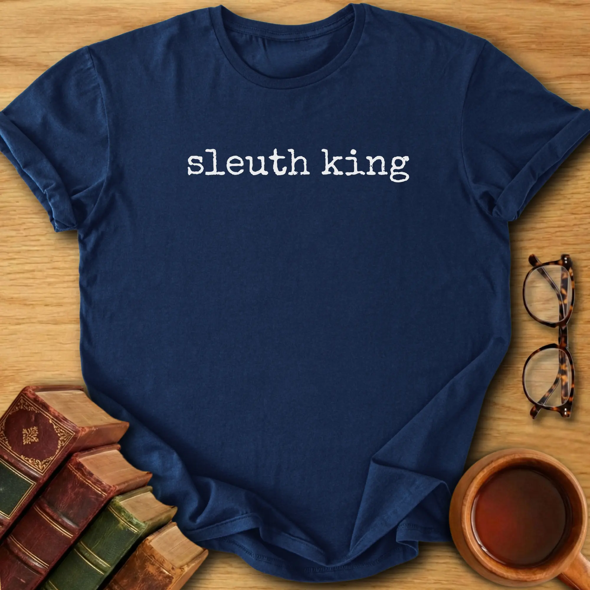 Sleuth King T-Shirt