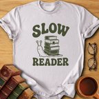 Slow Reader T-Shirt