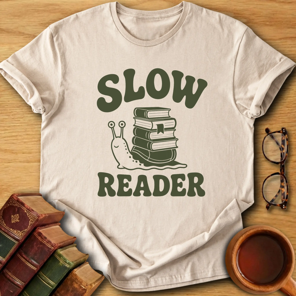Slow Reader T-Shirt
