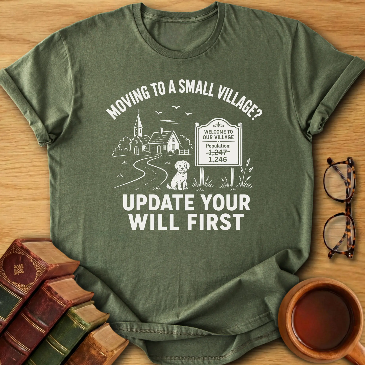 Small Village Warning T-Shirt