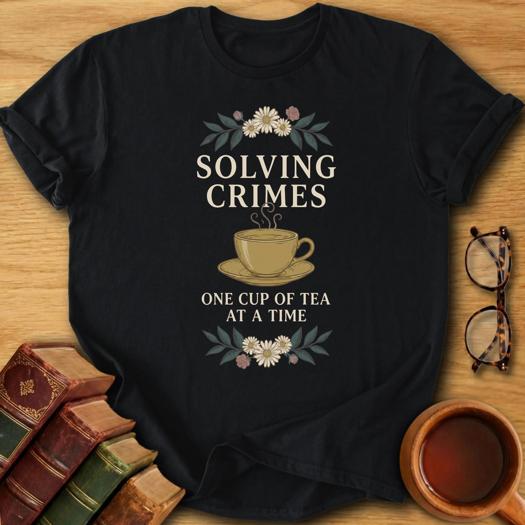 Tea Time Detective T-Shirt