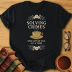 Tea Time Detective T-Shirt