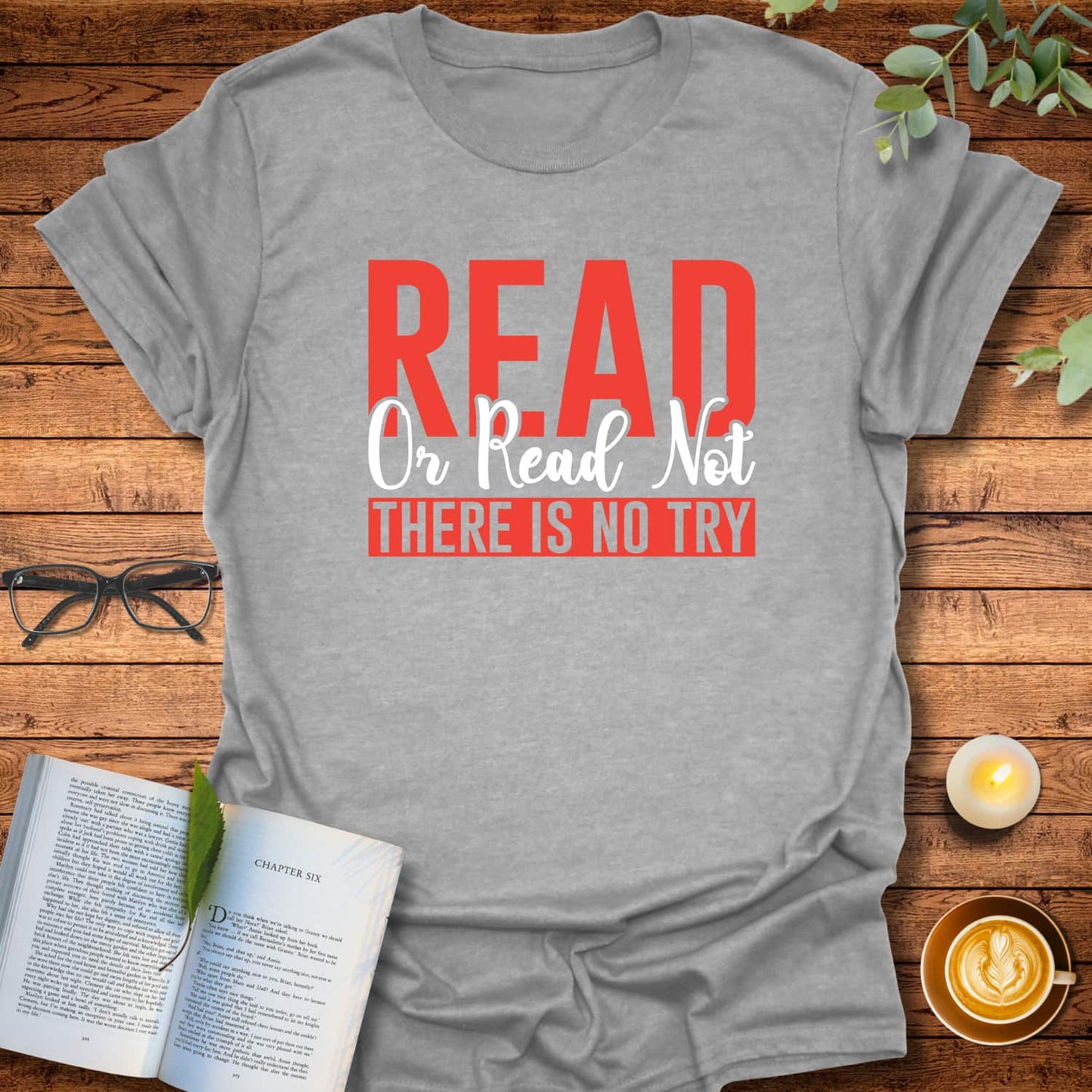 Read or Read Not  T-Shirt