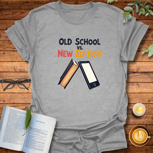 Old School vs New Edition T-Shirt