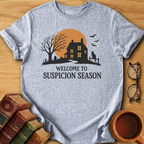 Suspicion Season T-Shirt