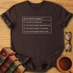 Suspicious Neighbor Search T-Shirt