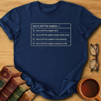 Suspicious Neighbor Search T-Shirt