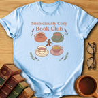 Suspiciously Cozy Book Club T-Shirt