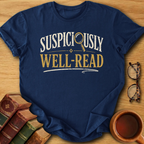 Suspiciously Well-Read T-Shirt