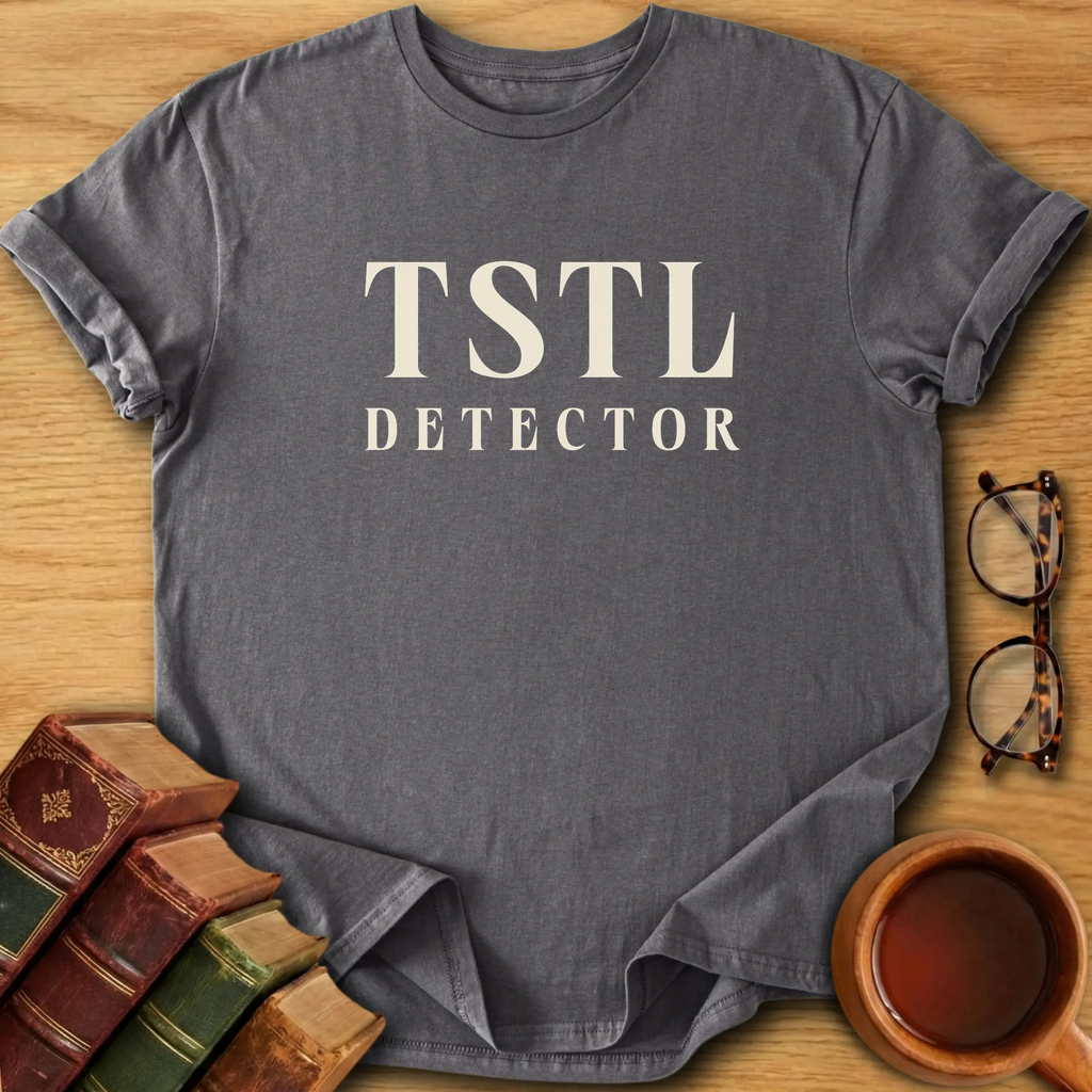 TSTL Detector T-Shirt