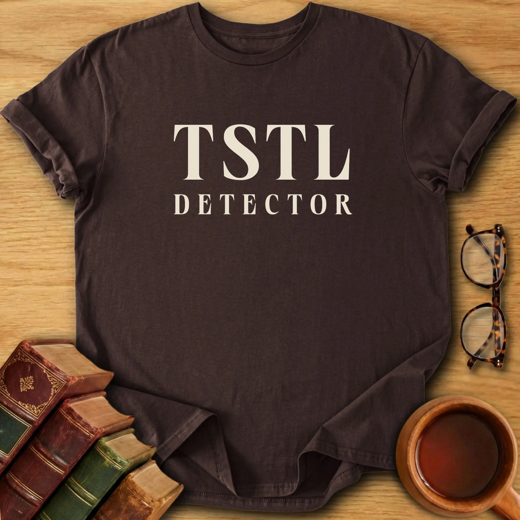 TSTL Detector T-Shirt