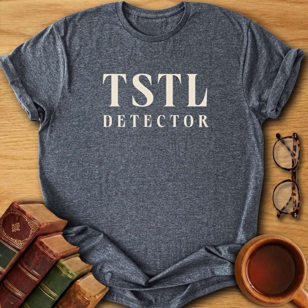TSTL Detector T-Shirt