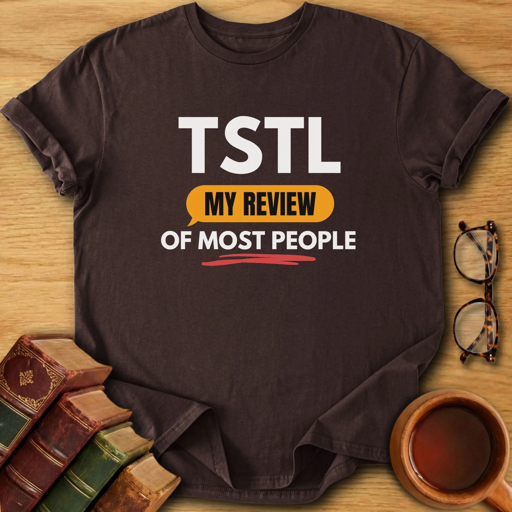 TSTL Review T-Shirt