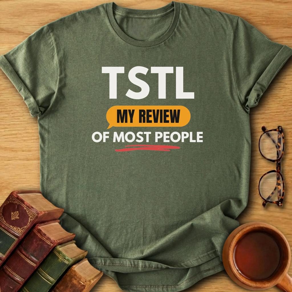 TSTL Review T-Shirt