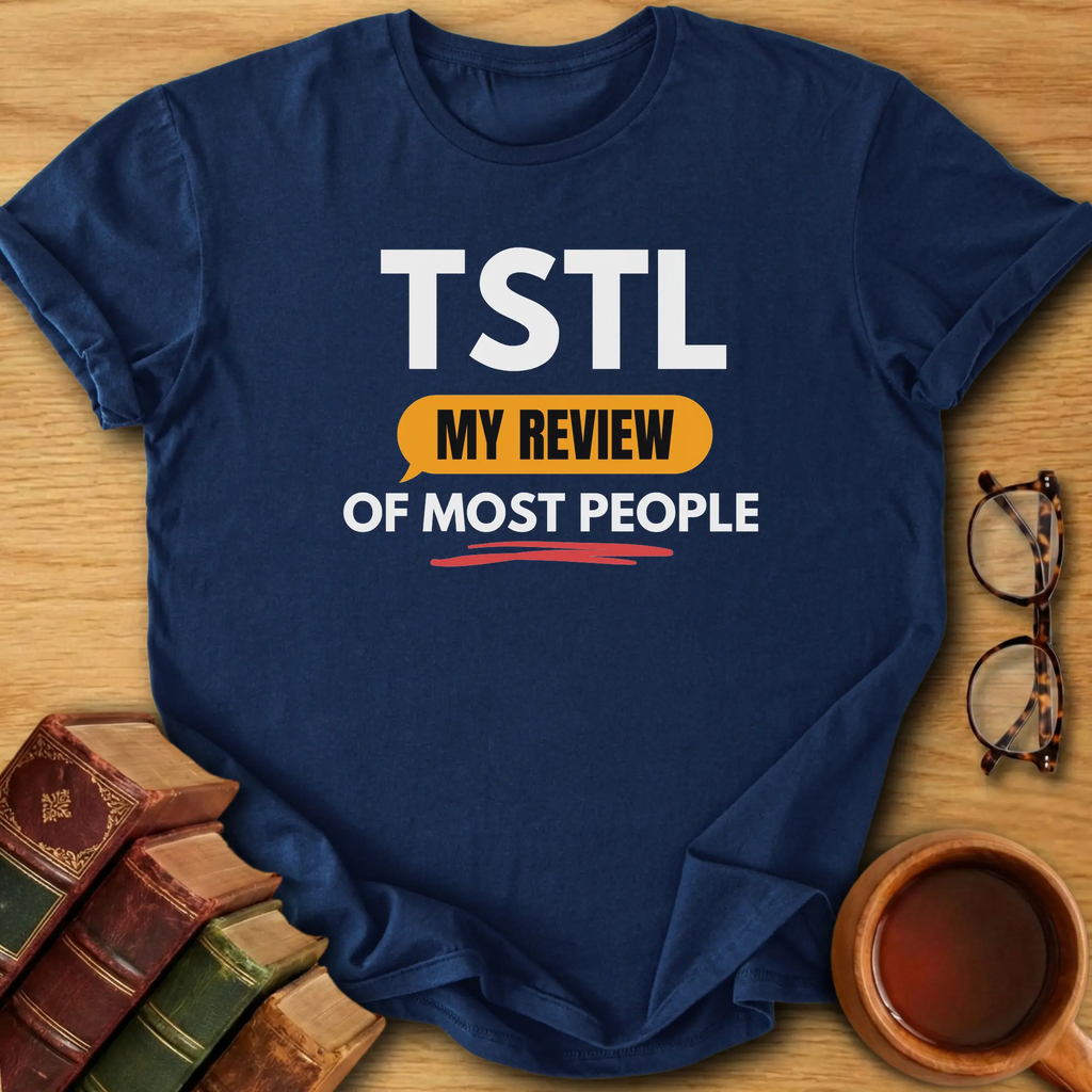 TSTL Review T-Shirt