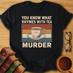 Tea & Murder T-Shirt