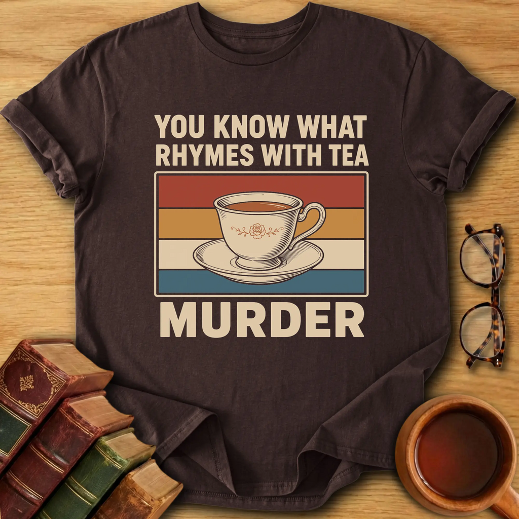 Tea & Murder T-Shirt