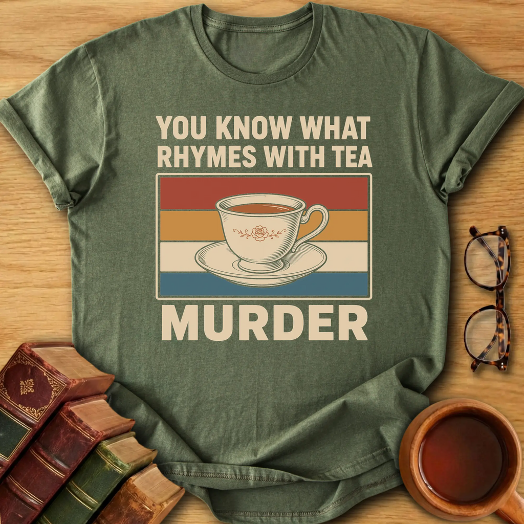 Tea & Murder T-Shirt