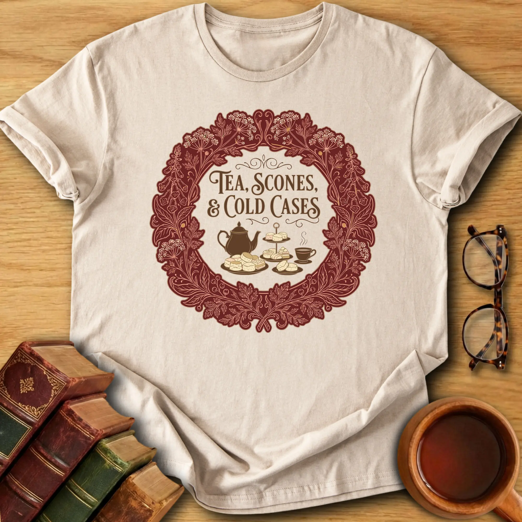 Tea, Scones & Cold Cases T-Shirt
