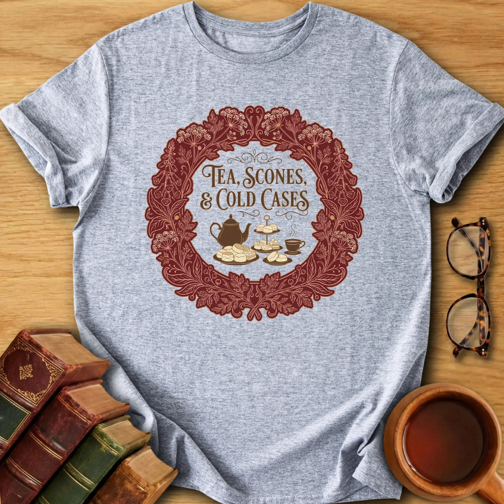 Tea, Scones & Cold Cases T-Shirt