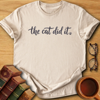 The Cat Did It T-Shirt