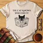 The Cat Knows T-Shirt