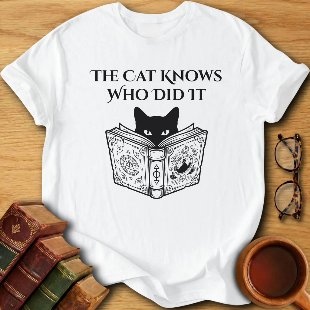 The Cat Knows T-Shirt